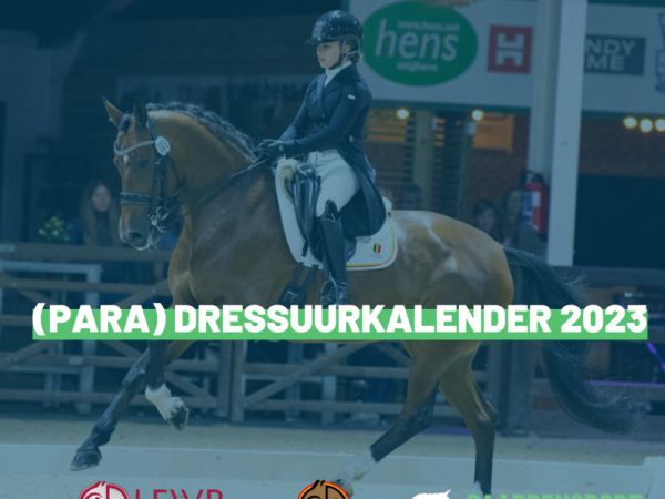 (Para)Dressuur: Kalender 2023