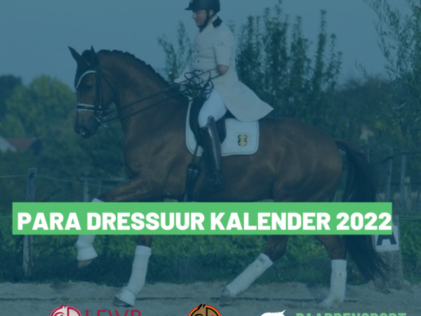 Para-dressuur: kalender 2022